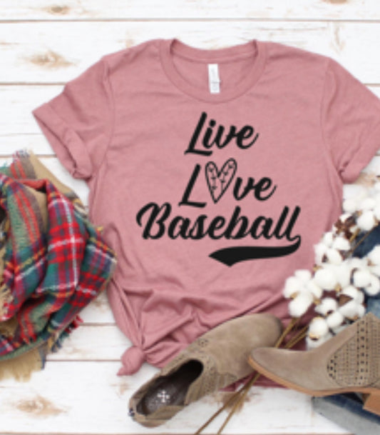 Live Love Baseball T-shirt